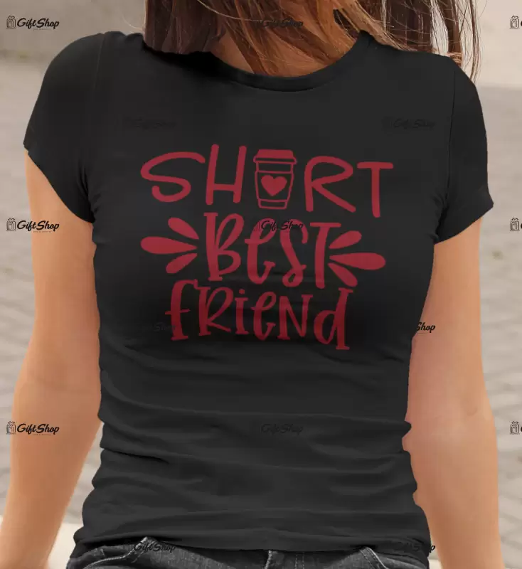 Short best friend , tricou cu mesaj